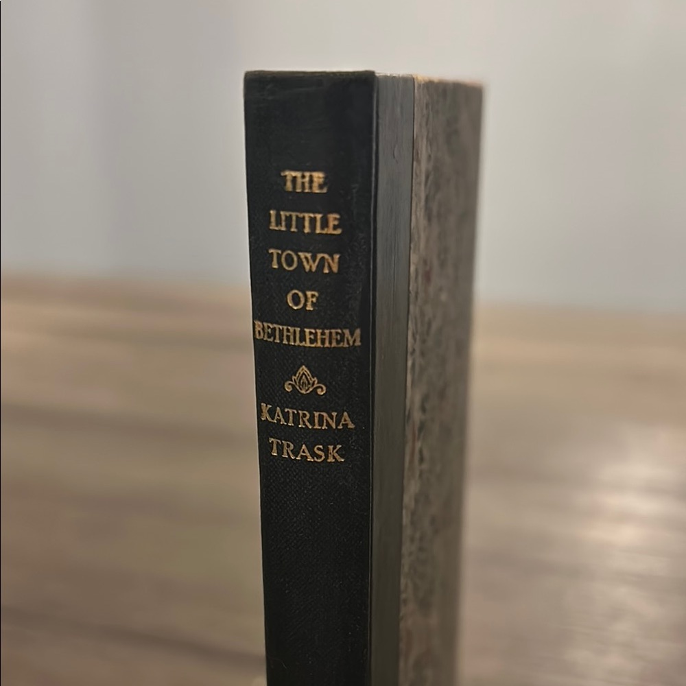Vintage The Little Town of Bethlehem Book a play by Katrina Trask 1929 first ed